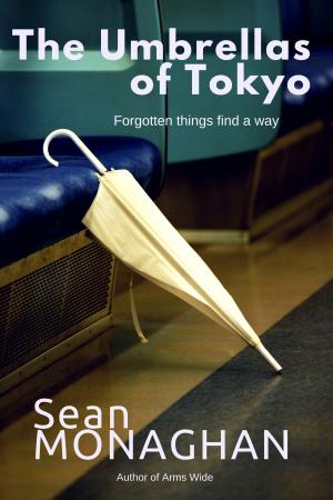 Cover of the book The Umbrellas of Tokyo by Michael Shone