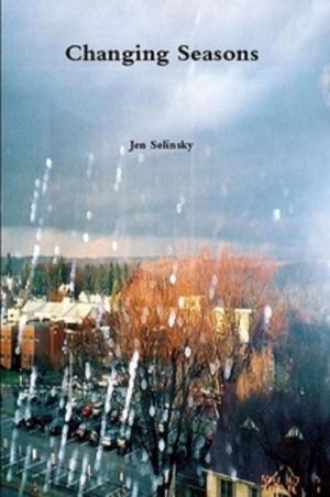 Cover of the book Changing Seasons by Jen Selinsky