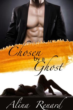 Cover of the book Chosen By A Ghost by Adrianne James