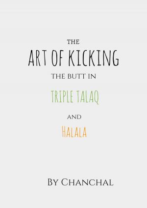 Book cover of The Art Of Kicking The Butt In Triple Talaq And Halala