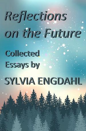 Cover of the book Reflections on the Future: Collected Essays by Mildred Allen Butler