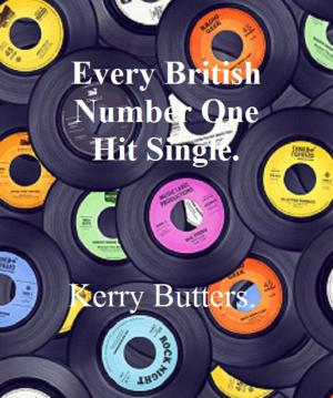 Book cover of Every British Number One Hit Single.