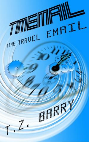 Cover of the book TimeMail: Time Travel Email by Stephen Paul Thomas