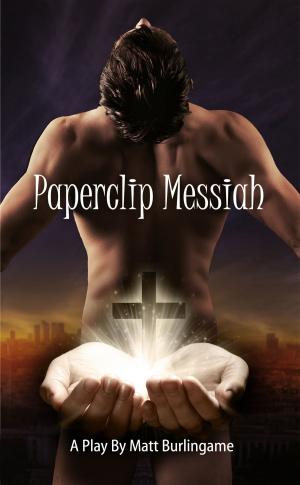 Cover of the book Paperclip Messiah by Pierre Corneille