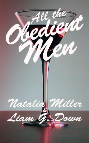 Cover of the book All the Obedient Men by Katie Sin