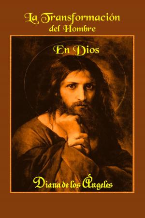 Cover of the book La Transformación del Hombre en Dios by Martin Sutton