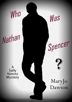 Cover of the book Who Was Nathan Spencer? by Thomas P. Ostrom