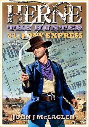 Cover of the book Herne the Hunter 21: Pony Express by J.T. Edson
