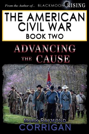 Cover of the book Advancing the Cause by Mark Corrigan