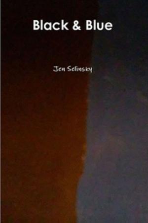 Cover of the book Black & Blue by Jen Selinsky
