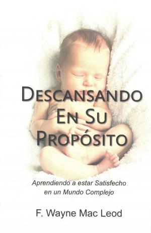 Book cover of Descansando en su Propósito
