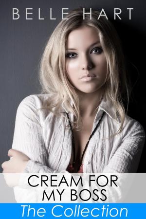 Book cover of Cream for My Boss, The Collection