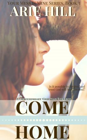 Cover of the book Come Home by Jack Bray