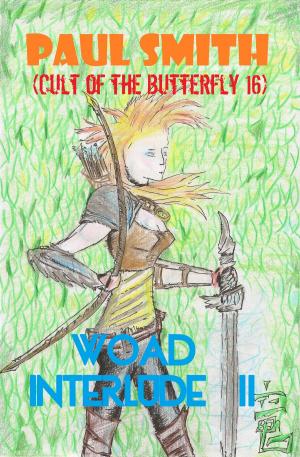 Cover of Woad Interlude II (Cult of the Butterfly 16)