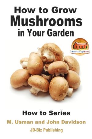 Book cover of How to Grow Mushrooms in Your Garden