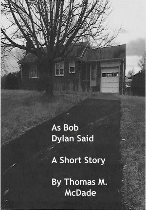 Book cover of As Bob Dylan Said