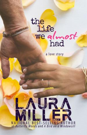 Cover of the book The Life We Almost Had by Rhonda James