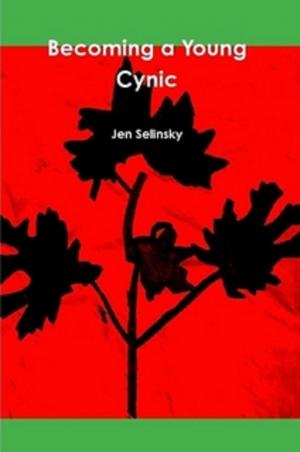 Cover of the book Becoming a Young Cynic by Jen Selinsky