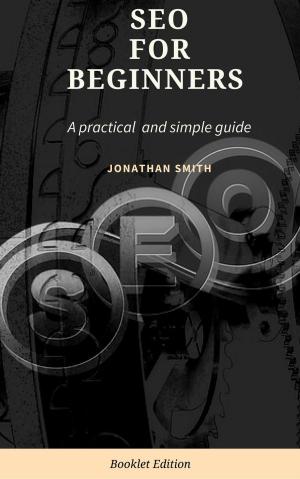 Cover of the book SEO for Beginners by Jonathan Smith