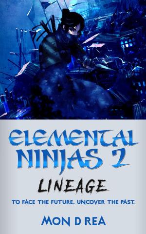 Book cover of Elemental Ninjas 2: Lineage