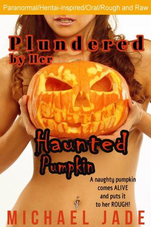 bigCover of the book Plundered by Her Haunted Pumpkin by 