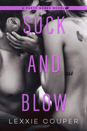 bigCover of the book Suck and Blow by 
