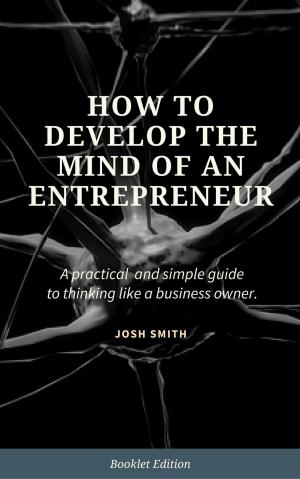 Book cover of How to Develop the Mind of an Entrepreneur