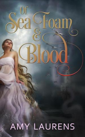 Book cover of Of Sea Foam and Blood