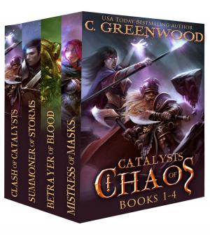 Book cover of Catalysts Of Chaos: Books 1-4