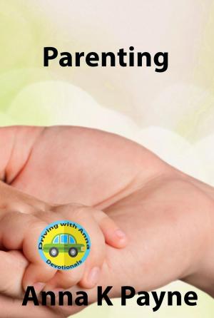 Cover of the book Parenting by Tara Dristall, John Dristall