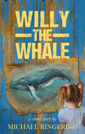 Cover of the book Willy the Whale by Matthew Delaney