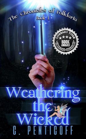 bigCover of the book Weathering the Wicked by 