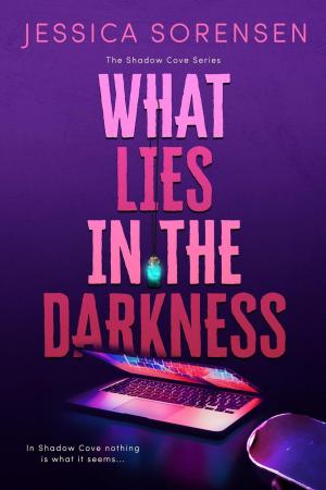 Book cover of What Lies in the Darkness