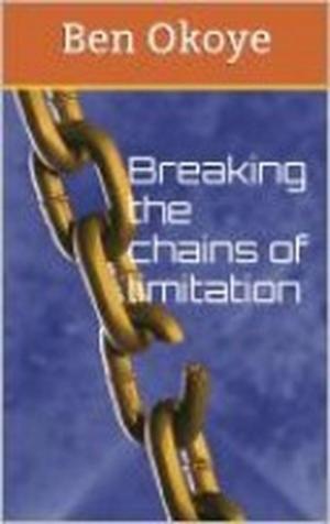 Cover of the book Breaking the chains of limiTATION by J.K. Stewart