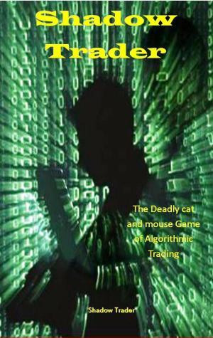 Cover of Shadow Trader