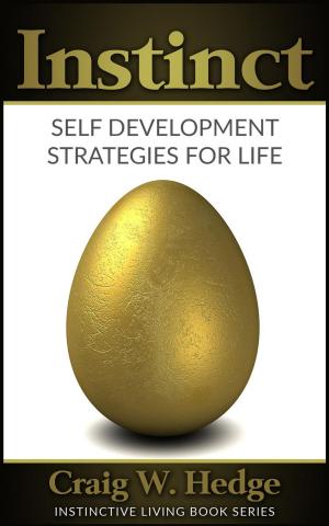 Cover of the book Instinct: Self Development Strategies For Life by Samantha Fumagalli