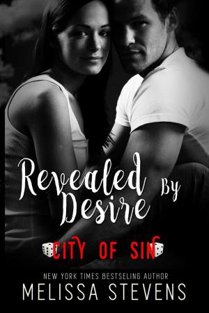 Cover of the book Revealed by Desire by Melissa Stevens