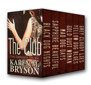 Cover of the book The Club: The Complete Series by Dr Ashley Conway