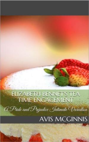 Book cover of Elizabeth Bennet's Tea Time Engagement