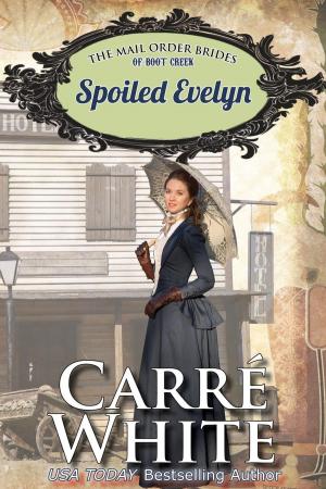 Cover of the book Spoiled Evelyn by Ellie Patterson, Dubravka Kolanovic