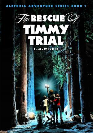 Cover of the book The Rescue of Timmy Trial by Mackenzie Reide