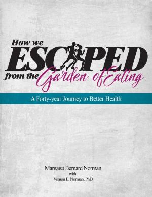 Cover of How We Escaped from the Garden of Eating