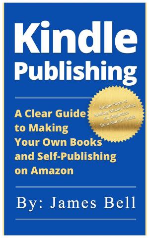 Cover of the book Kindle Publishing by James Breese