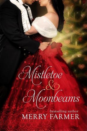 Book cover of Mistletoe and Moonbeams