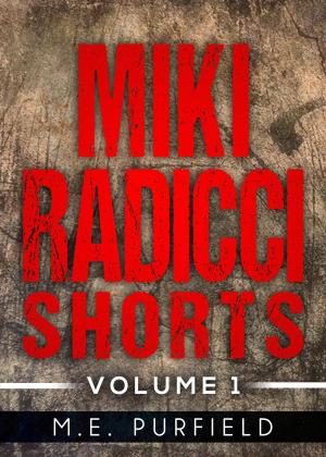 Cover of Miki Radicci Shorts by M.E. Purfield, trash books