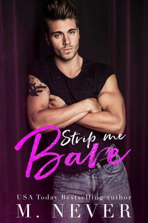 Cover of the book Strip Me Bare by Aimee Laine