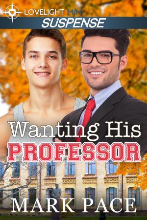Cover of the book Wanting His Professor by Jesalin Creswell