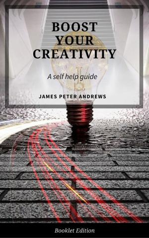 Cover of the book Boost Your Creativity by Rudy Rucker