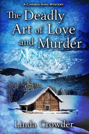 Cover of The Deadly Art of Love and Murder