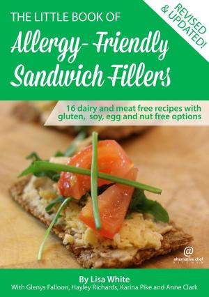Book cover of Sandwich Fillers: 16 Dairy and Meat Free Recipes with Gluten, Soy, Egg and Nut Free Options